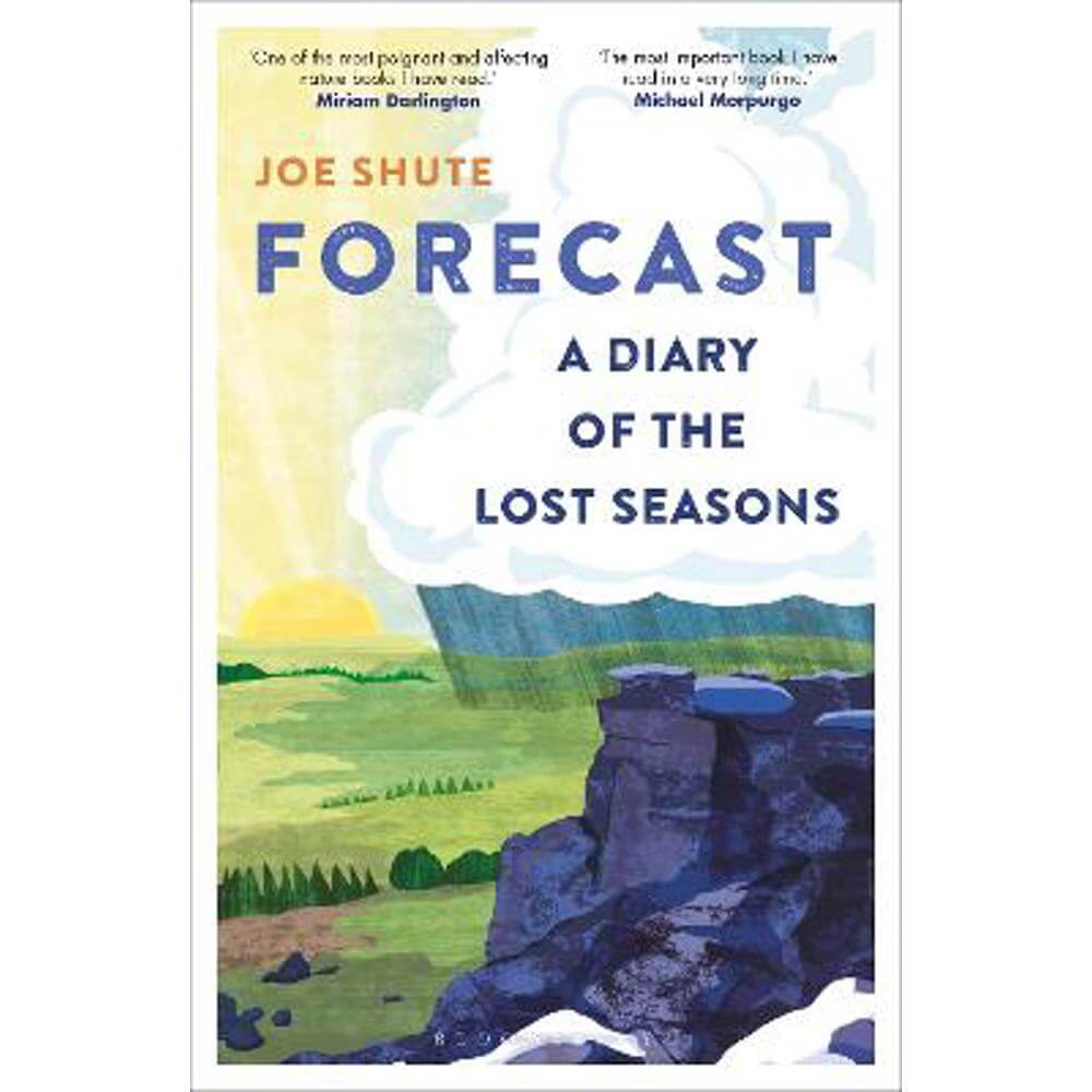 Forecast: A Diary of the Lost Seasons (Paperback) - Joe Shute